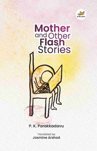 MOTHER AND OTHER FLASH STORIE