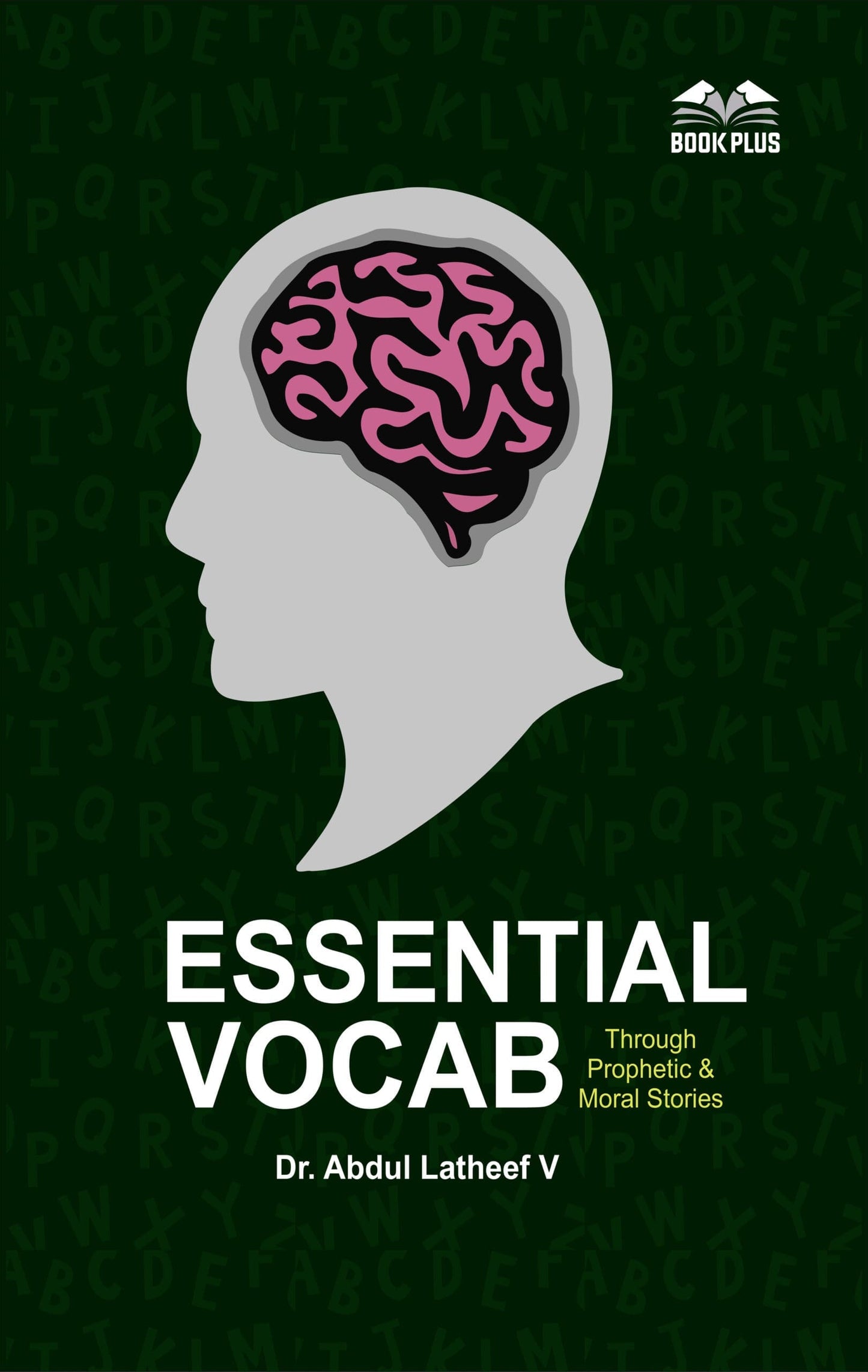 ESSENTIAL VOCAB: THROUGH PROPHETIC AND MORAL STORIES