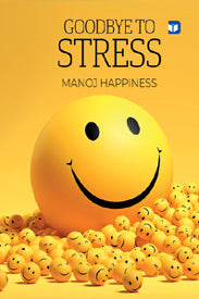 Goodbye To Stress