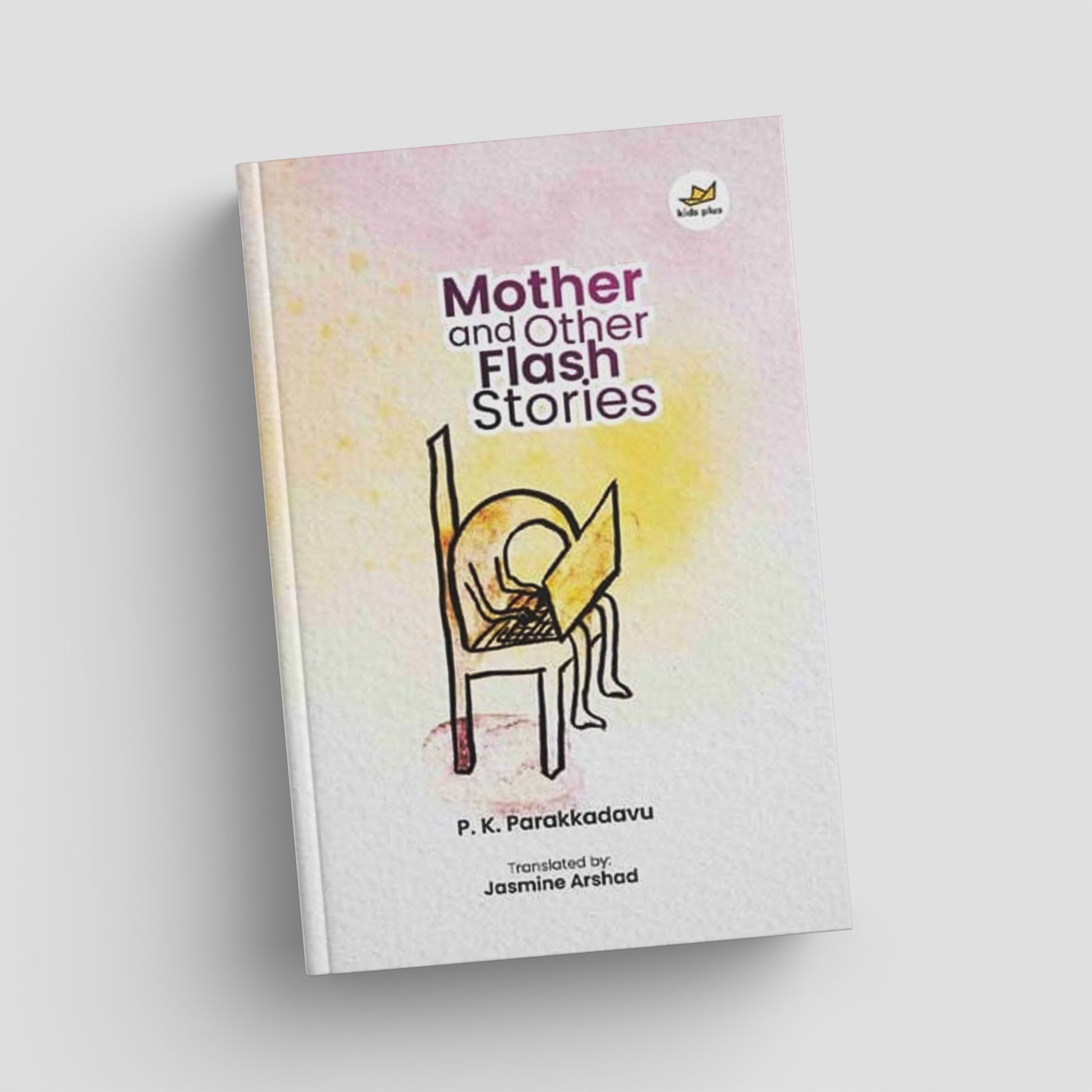 Book titled 'Mother and Other Flash Stories' by P. K. Parakkadavu on a light gray background